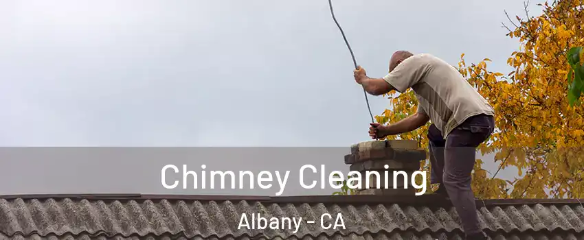  Chimney Cleaning Albany - CA