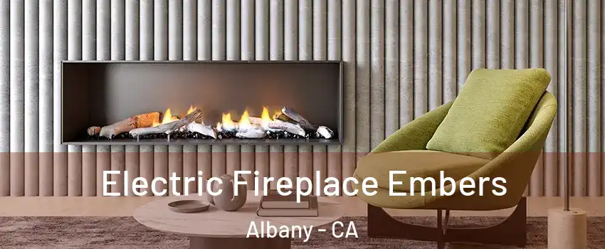  Electric Fireplace Embers Albany - CA
