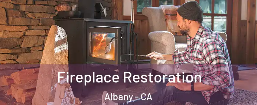  Fireplace Restoration Albany - CA