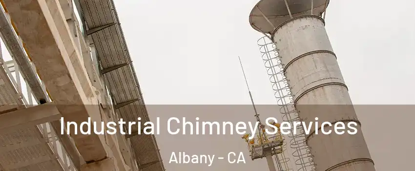  Industrial Chimney Services Albany - CA