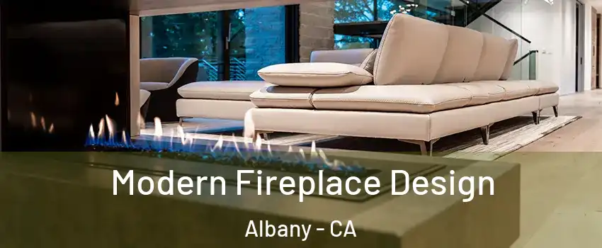 Modern Fireplace Design Albany - CA