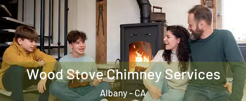  Wood Stove Chimney Services Albany - CA